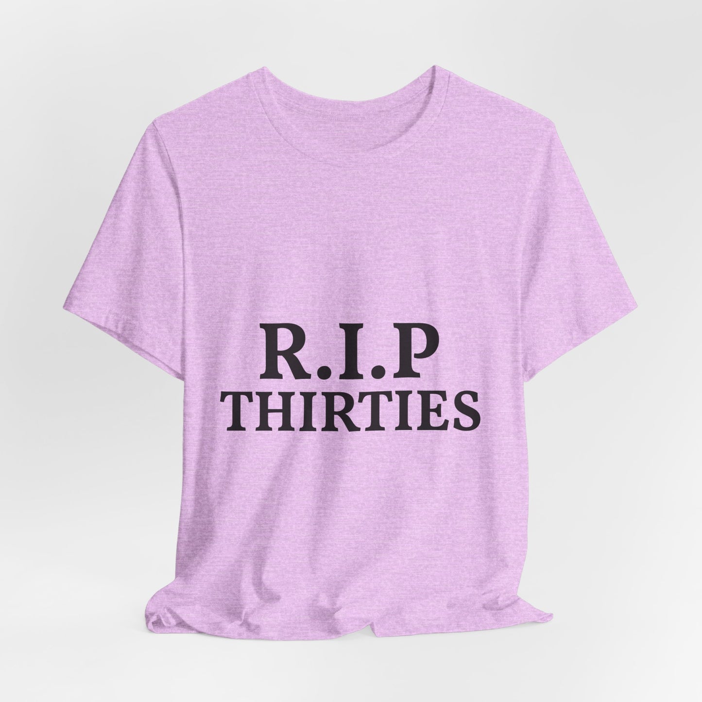 R.I.P. Thirties Tee – Funny 40th Birthday Shirt